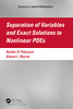 Separation of Variables and Exact Solutions to Nonlinear PDEs (Advances in Applied Mathematics)