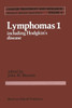 Lymphomas 1: Including Hodgkin's Disease