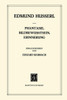 Phantasie, Bildbewusstsein, Erinnerung: Zur Phänomenologie Der Anschaulichen Vergegenwärtigungen Texte Aus Dem Nachlass (1898-1925)