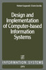 Design and Implementation of Computer-Based Information Systems