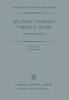 Multiple Periodic Variable Stars: Proceedings of the International Astronomical Union Colloquium No. 29, Held at Budapest, Hungary 1-5 September 1975