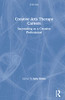 Creative Arts Therapy Careers: Succeeding as a Creative Professional (PERFORM) - Hardcover