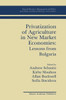 Privatization of Agriculture in New Market Economies: Lessons from Bulgaria