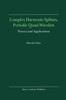 Complex Harmonic Splines, Periodic Quasi-Wavelets: Theory and Applications