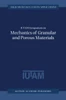 Iutam Symposium on Mechanics of Granular and Porous Materials: Proceedings of the Iutam Symposium Held in Cambridge, U.K., 15-17 July 1996