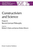 Constructivism and Science: Essays in Recent German Philosophy