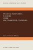 Financial Institutions in Europe Under New Competitive Conditions