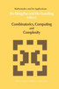 Combinatorics, Computing and Complexity
