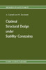 Optimal Structural Design Under Stability Constraints