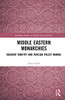 Middle Eastern Monarchies: Ingroup Identity and Foreign Policy Making (Routledge Studies in Middle Eastern Politics)
