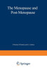 The Menopause and Postmenopause: The Proceedings of an International Symposium Held in Rome, June 1979