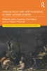 Demonology and Witch-Hunting in Early Modern Europe (Routledge Studies in the History of Witchcraft, Demonology and Magic) - Paperback
