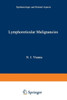 Lymphoreticular Malignancies: Epidemiologic and Related Aspects