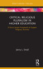 Critical Religious Pluralism in Higher Education (Routledge Research in Higher Education)