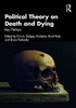 Political Theory on Death and Dying: Key Thinkers