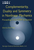 Complementarity, Duality and Symmetry in Nonlinear Mechanics: Proceedings of the Iutam Symposium