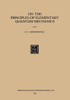 On the Principles of Elementary Quantum Mechanics