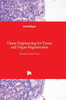 Tissue Engineering for Tissue and Organ Regeneration