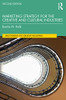 Marketing Strategy for the Creative and Cultural Industries (Discovering the Creative Industries) - Paperback