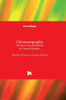 Chromatography: The Most Versatile Method of Chemical Analysis