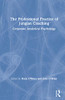The Professional Practice of Jungian Coaching: Corporate Analytical Psychology
