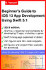 Beginner�s Guide to iOS 13 App Development Using Swift 5.1: Xcode, Swift and App Design Fundamentals