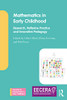 Mathematics in Early Childhood (Towards an Ethical Praxis in Early Childhood)