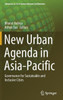 New Urban Agenda in Asia-Pacific: Governance for Sustainable and Inclusive Cities