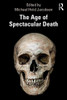 The Age of Spectacular Death - Paperback