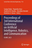 Proceedings of 3rd International Conference on Artificial Intelligence, Robotics, and Communication: Icairc 2023