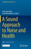 A Sound Approach to Noise and Health