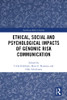 Ethical, Social and Psychological Impacts of Genomic Risk Communication (Earthscan Risk in Society)