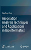 Association Analysis Techniques and Applications in Bioinformatics