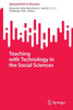 Teaching with Technology in the Social Sciences