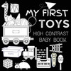 High Contrast Baby Book - Toys: My First Toys For Newborn, Babies, Infants High Contrast Baby Book of Toys Black and White Baby Book