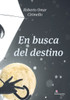 En busca del destino