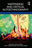 Wayfinding and Critical Autoethnography (International Congress of Qualitative Inquiry (ICQI) Foundations and Futures in Qualitative Inquiry) - Paperback