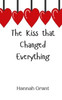 The Kiss that Changed Everything