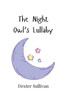 The Night Owl's Lullaby