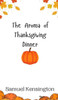 The Aroma of Thanksgiving Dinner