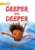 Deeper And Deeper