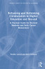 Reframing and Rethinking Collaboration in Higher Education and Beyond: A Practical Guide for Doctoral Students and Early Career Researchers (Insider Guides to Success in Academia)
