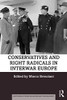 Conservatives and Right Radicals in Interwar Europe (Routledge Studies in Fascism and the Far Right) - Paperback