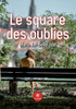 Le square des oubliés
