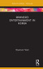 Branded Entertainment in Korea (Routledge Critical Advertising Studies)