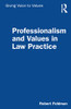 Professionalism and Values in Law Practice (Giving Voice to Values) - Paperback