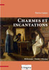 Charmes et incantations. Biélorussie - Russie - Ukraine