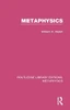 Metaphysics (Routledge Library Editions: Metaphysics)