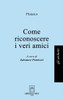 Come riconoscere i veri amici