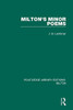 Milton's Minor Poems (Routledge Library Editions: Milton)